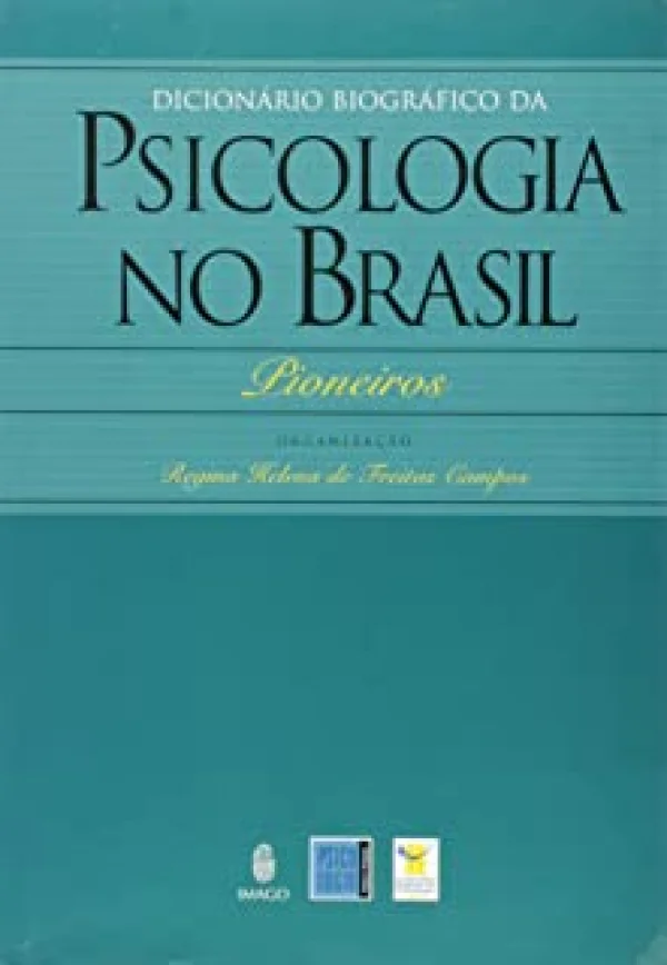 DICIONRIO BIOGRFICO DA PSICOLOGIA NO BRASIL