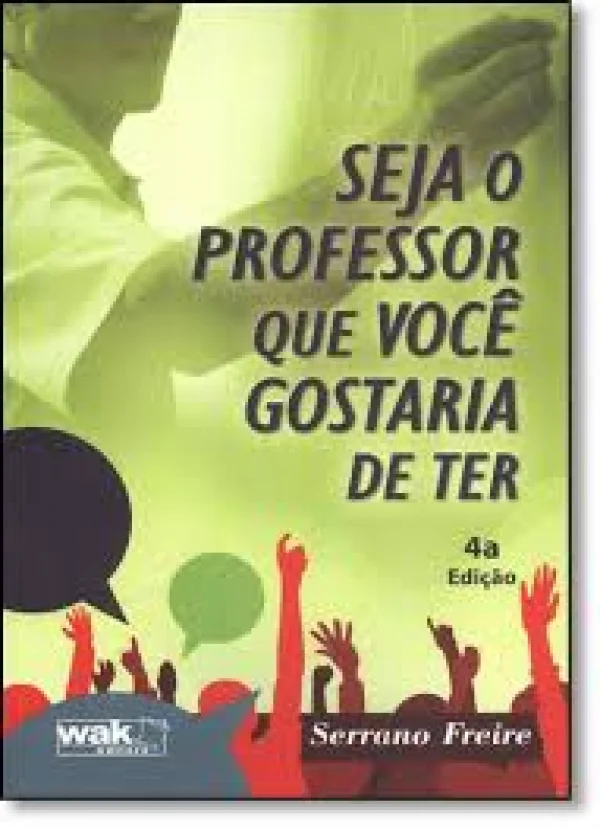 SEJA O PROFESSOR QUE VOC GOSTARIA DE TER