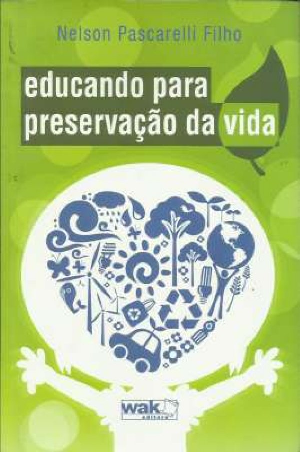 EDUCANDO PARA PRESERVAÇÃO DA VIDA