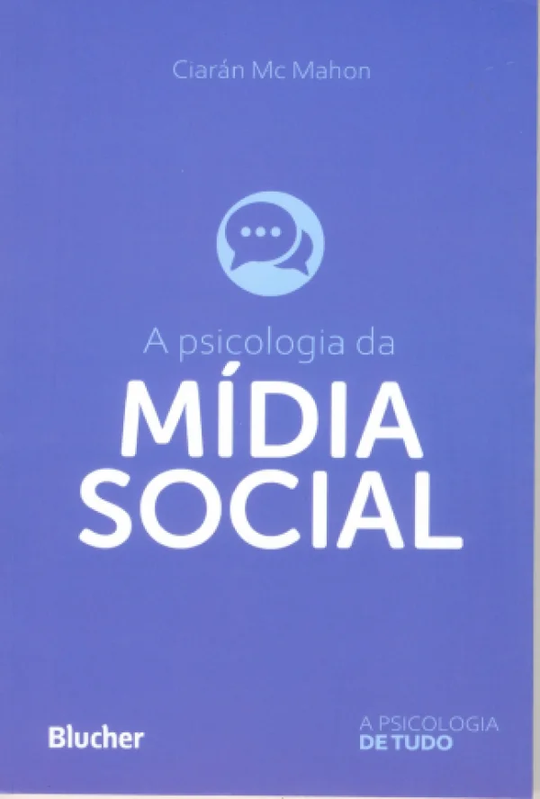 A  PSICOLOGIA DA MDIA SOCIAL
