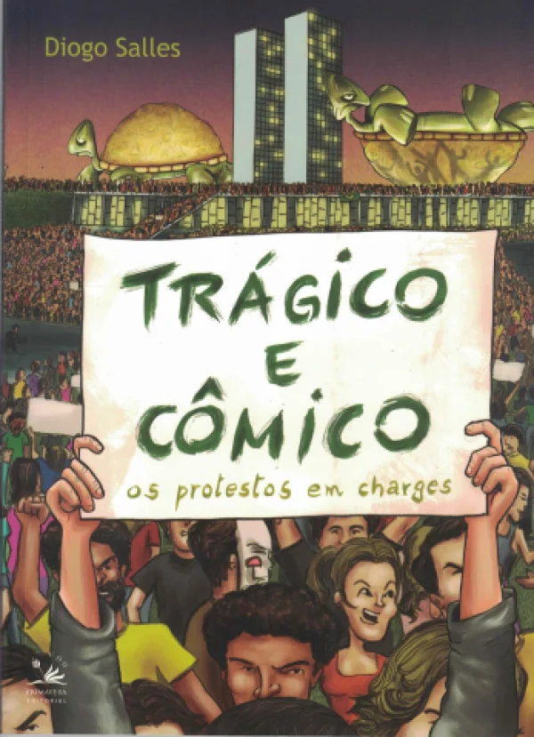TRGICO E CMICO - OS PROTESTOS EM CHARGES