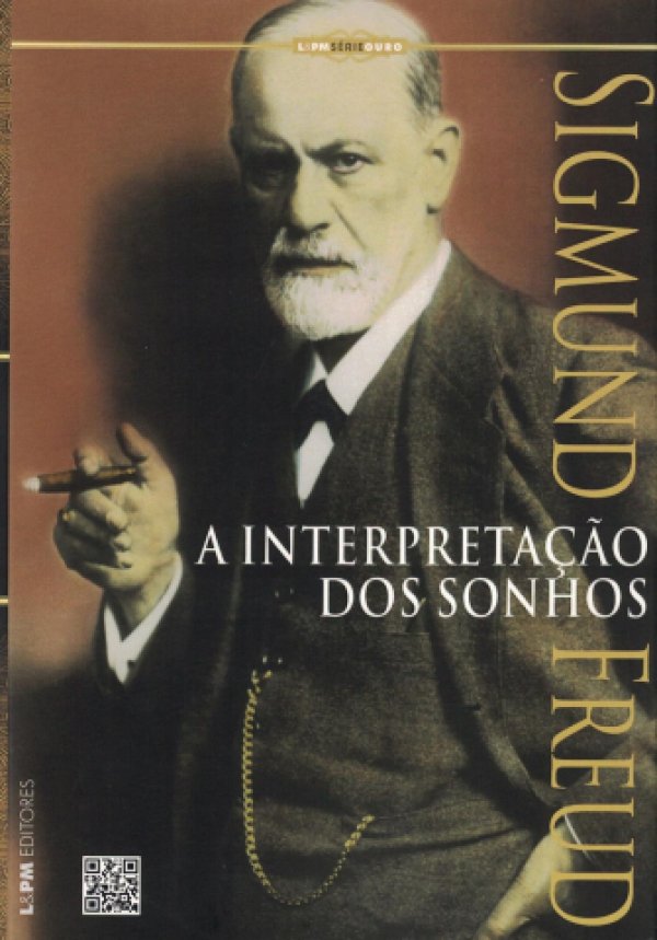 A INTERPRETAÇÃO DOS SONHOS - SÉRIE OURO L&PM EDITORA