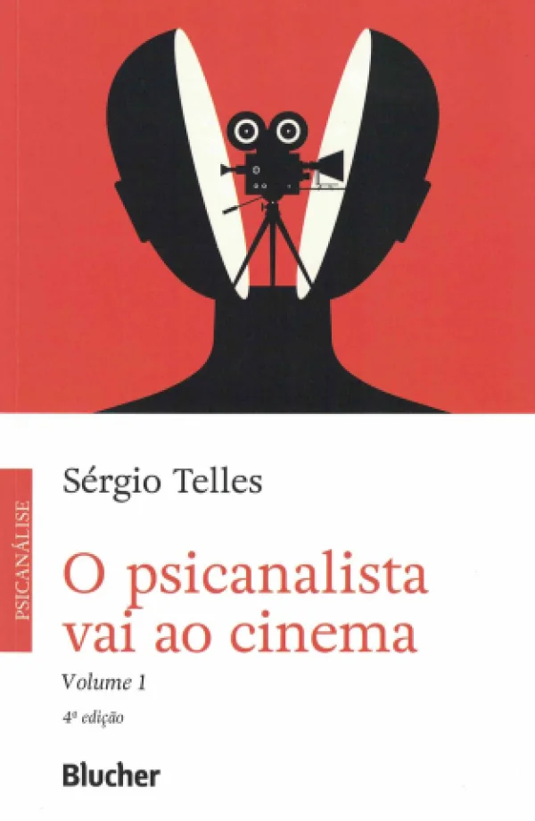 O PSICANALISTA VAI AO CINEMA - VOLUME 1