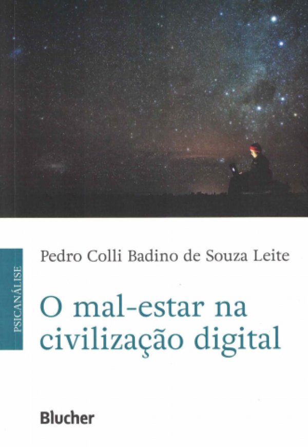 O MAL-ESTAR NA CIVILIZAÇÃO DIGITAL