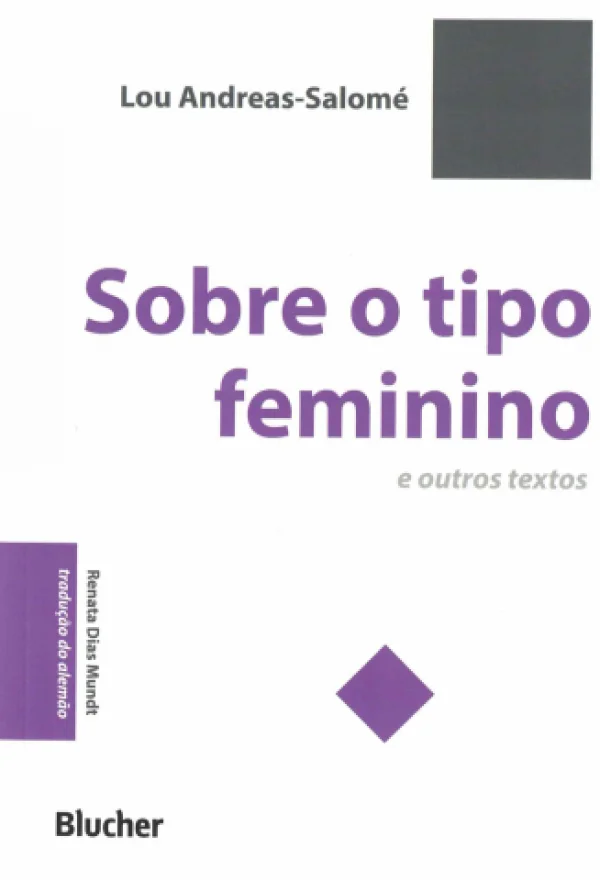 SOBRE O TIPO FEMININO E OUTROS TEXTOS