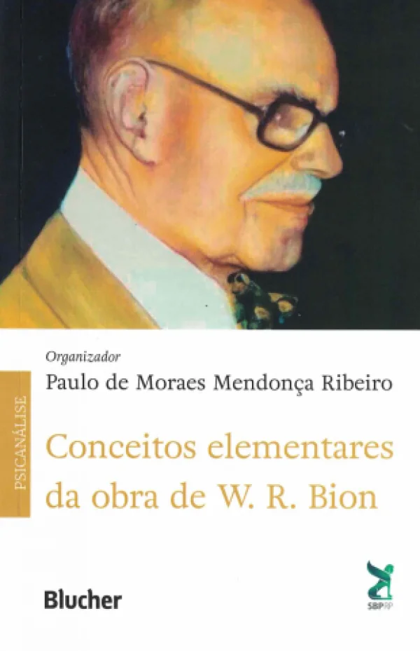 CONCEITOS ELEMENTARES DA OBRA DE W.R. BION