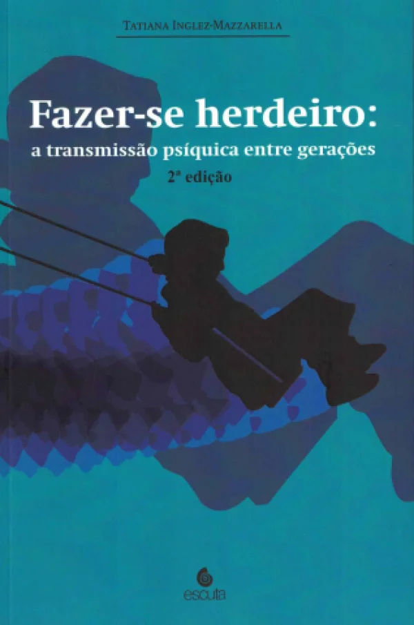 FAZER-SE HERDEIRO - A TRANSMISSO PSQUICA ENTRE GERAES