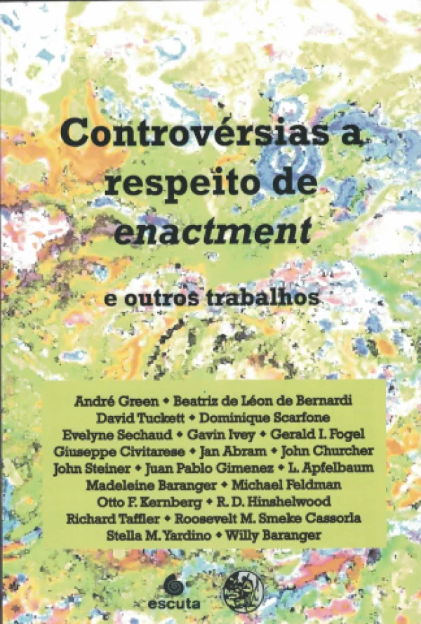 CONTROVRSIAS A RESPEITO DE ENACTMENT E OUTROS TRABALHOS - LIVRO ANUAL XXIV-2010