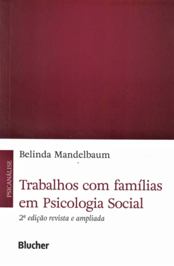 TRABALHOS COM FAMLIAS EM PSICOLOGIA SOCIAL