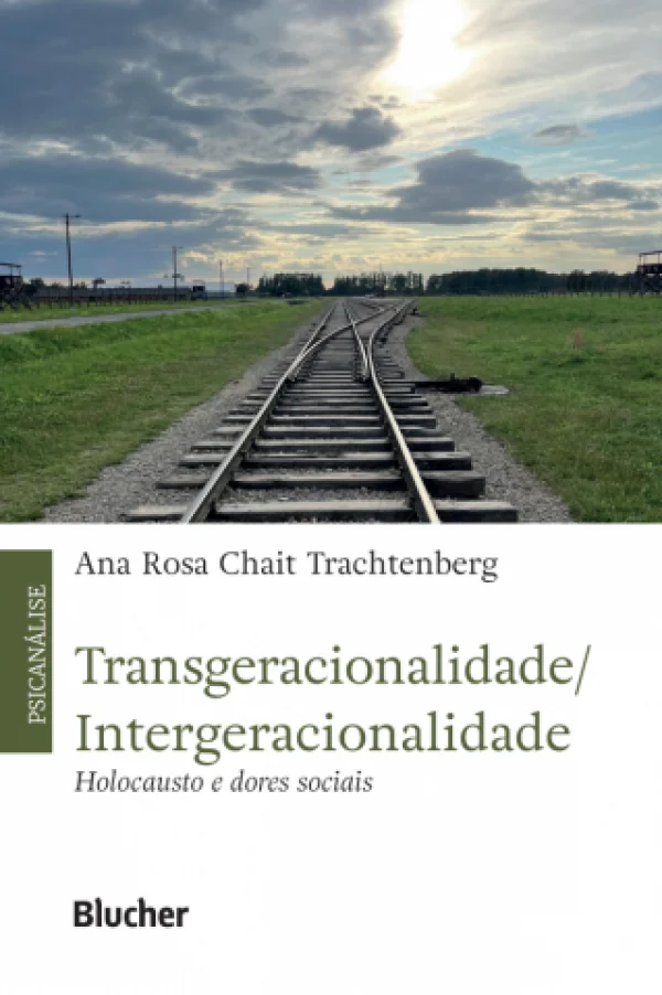 TRANSGERACIONALIDADE/INTERGERACIONALIDADE - HOLOCAUSTO E DORES SOCIAIS