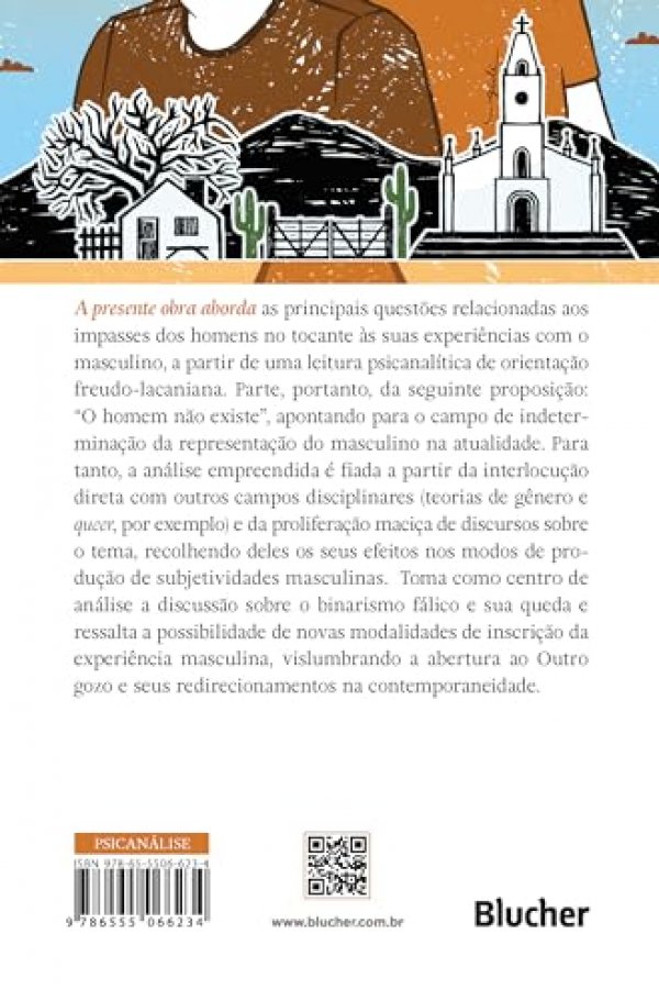 Homens, Masculinidades e Psicanálise: Desver o Masculino