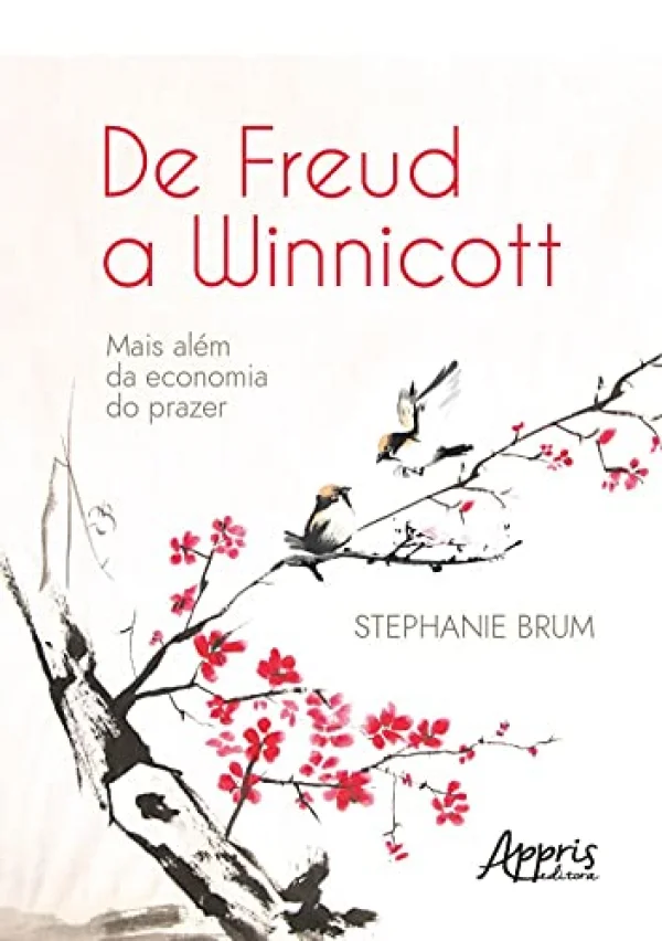 De Freud a Winnicott: mais alm da economia do prazer