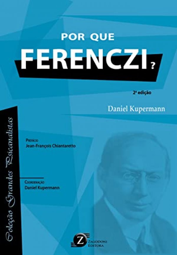 Por que Ferenczi? 2° Edição