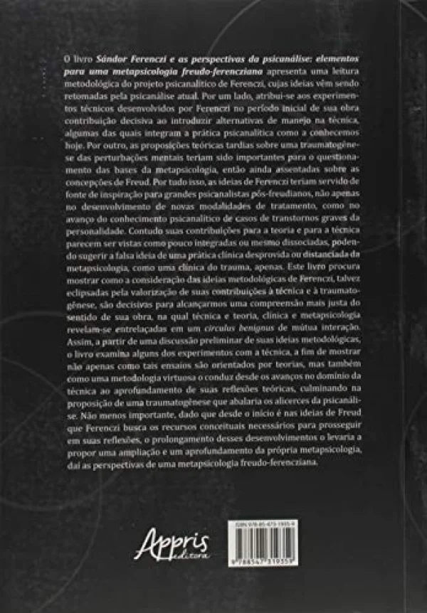 Sndor ferenczi e as perspectivas da psicanlise - elementos para uma metapsicologia freudo-ferencziana
