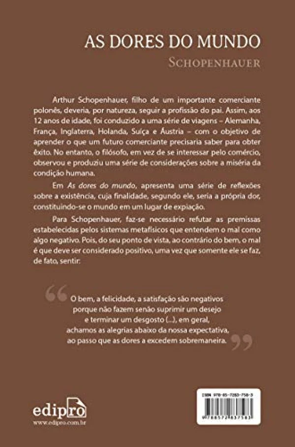 As Dores do Mundo: O amor - A morte - A arte - A moral - A religio - A poltica - O homem e a sociedade