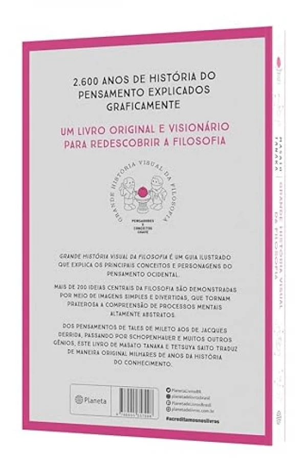 Grande histria visual da filosofia: Pensadores e principais conceitos