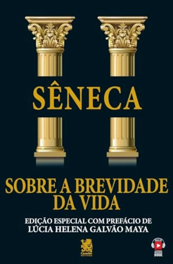 Sobre a Brevidade da Vida: Edio especial com prefcio de Lcia Helena Galvo Maya