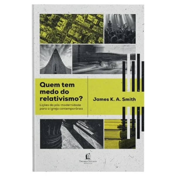 Quem tem medo do relativismo?