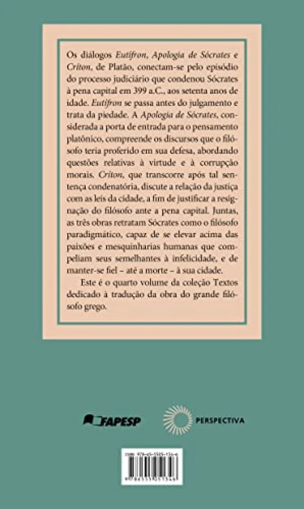 Eutfron, Apologia de Scrates e Crton, de Plato: Obras IV