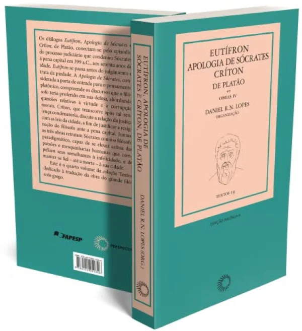 Eutfron, Apologia de Scrates e Crton, de Plato: Obras IV
