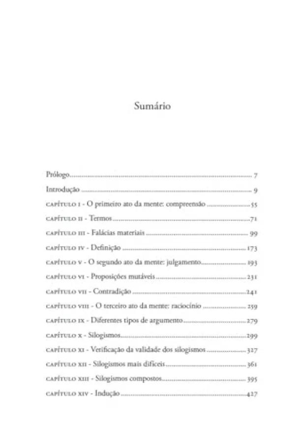 Lgica socrtica: Um livro de lgica que usa o mtodo socrtico, questes platnicas e princpios aristotlicos