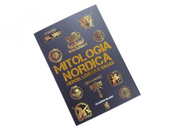 Mitologia Nórdica Heróis, Lendas e Sagas