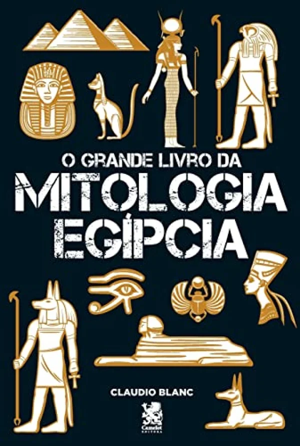 O Grande Livro da Mitologia Egpcia