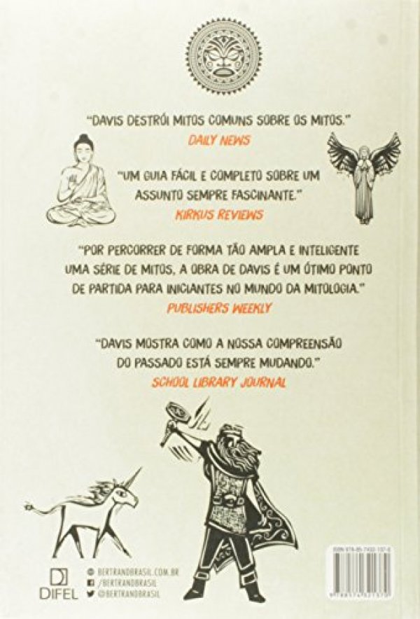 Tudo o que precisamos saber, mas nunca aprendemos, sobre mitologia