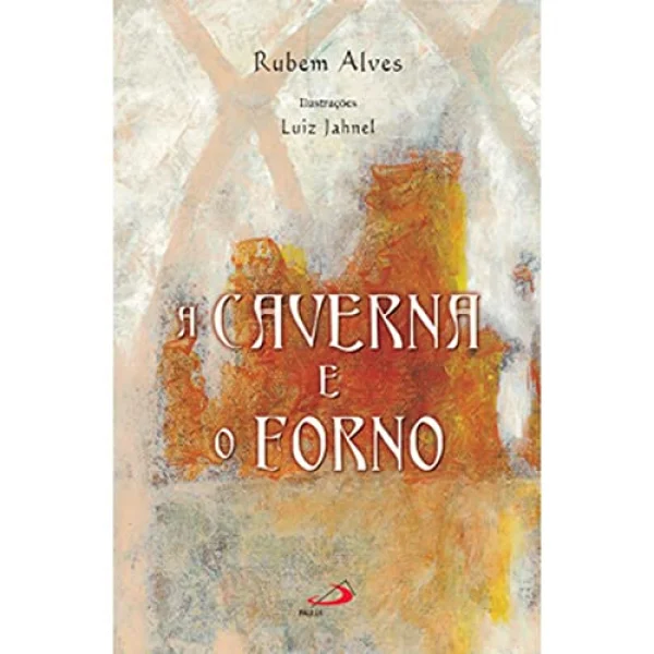 A Caverna E O Forno