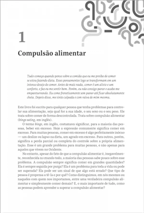Vencendo a Compulso Alimentar: Aprenda por que Voc Come Compulsivamente e Como Parar