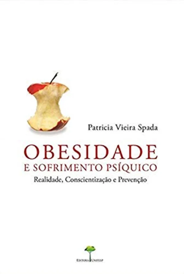 Obesidade e sofrimento psquico: Realidade, conscientizao e preveno