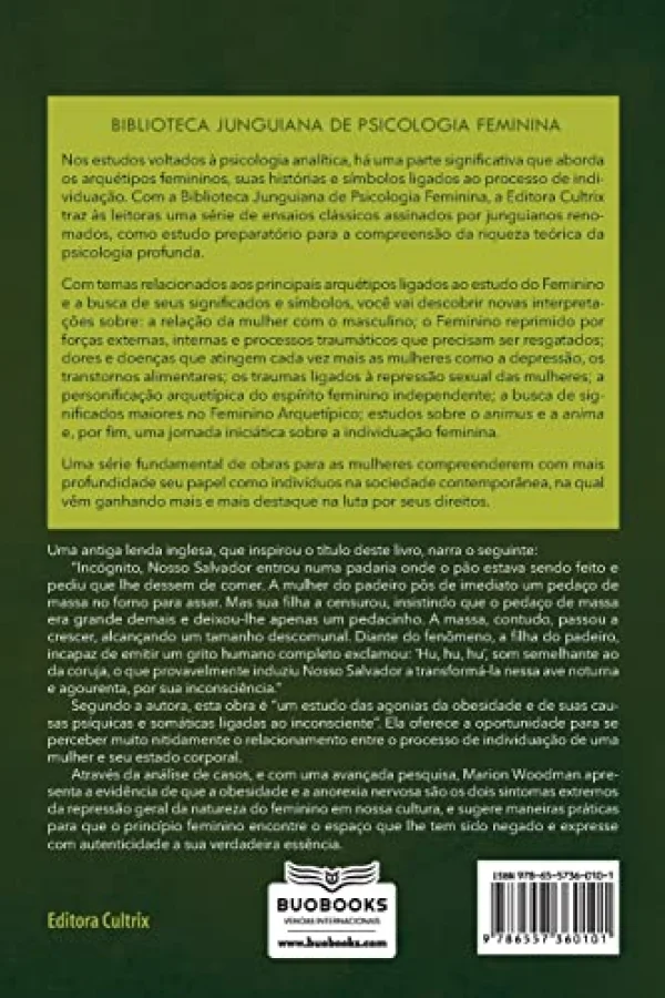 A Coruja era Filha do Padeiro: um Estudo Revelador Sobre a Anorexia Nervosa, Obesidade e o Feminino Reprimido