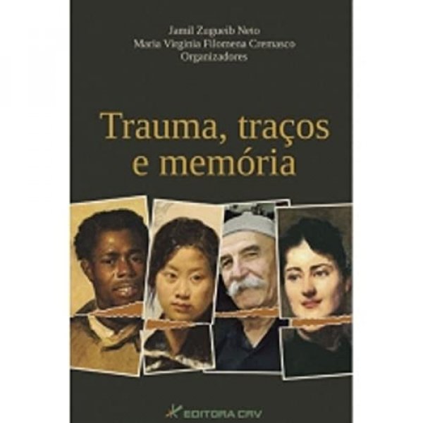 Trauma, traços e memória