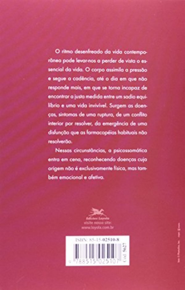 A psicossomática: Quando o corpo fala ao espírito