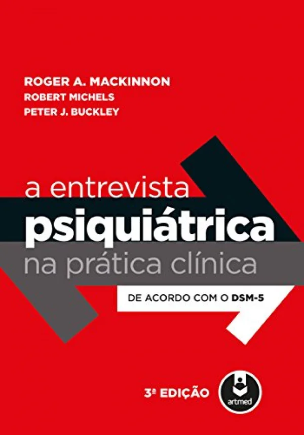 A Entrevista Psiquitrica na Prtica Clnica: De Acordo com o DSM-5