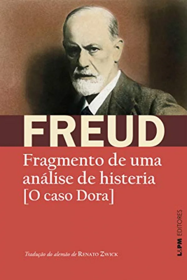 Fragmento de uma Anlise de Histeria: [o Caso Dora]