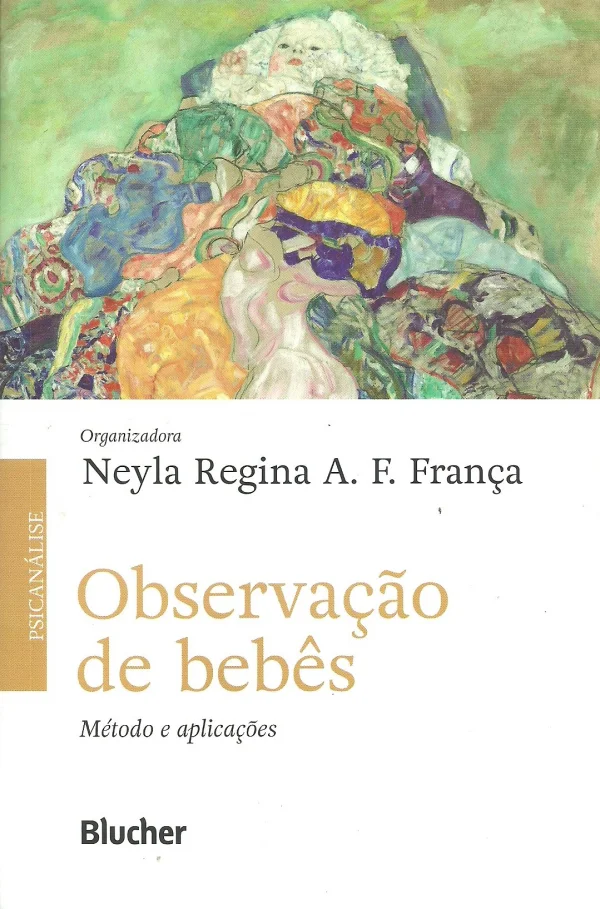 OBSERVAÇÃO DE BEBÊS - MÉTODOS E APLICAÇÕES
