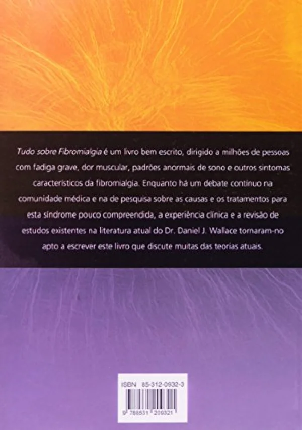 Tudo Sobre Fibromialgia: Guia Para Pacientes e Seus Familiares
