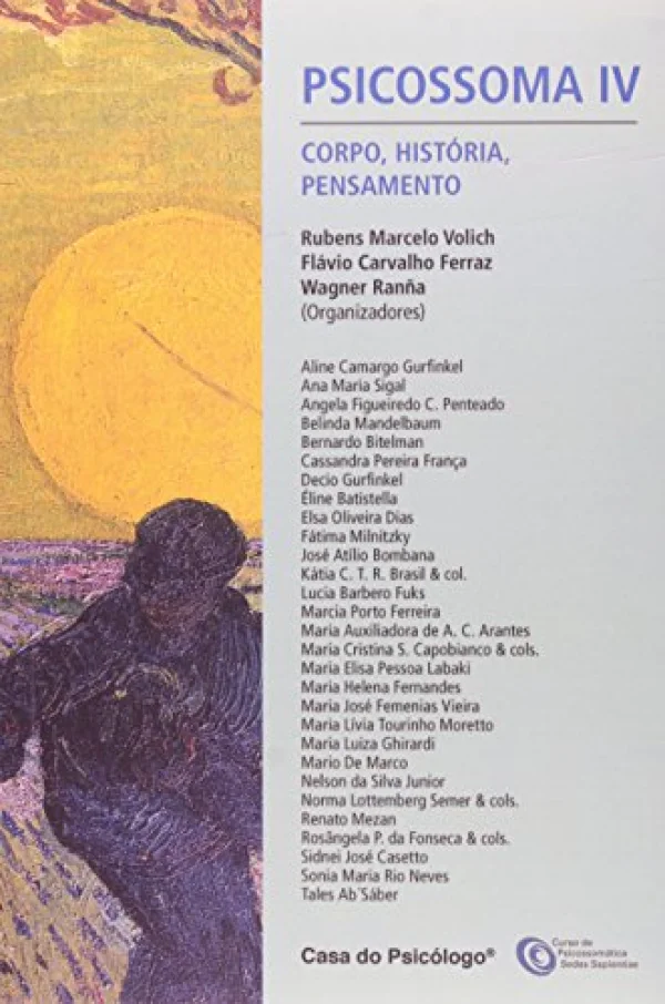 Psicossoma IV: Corpo, História, Pensamento