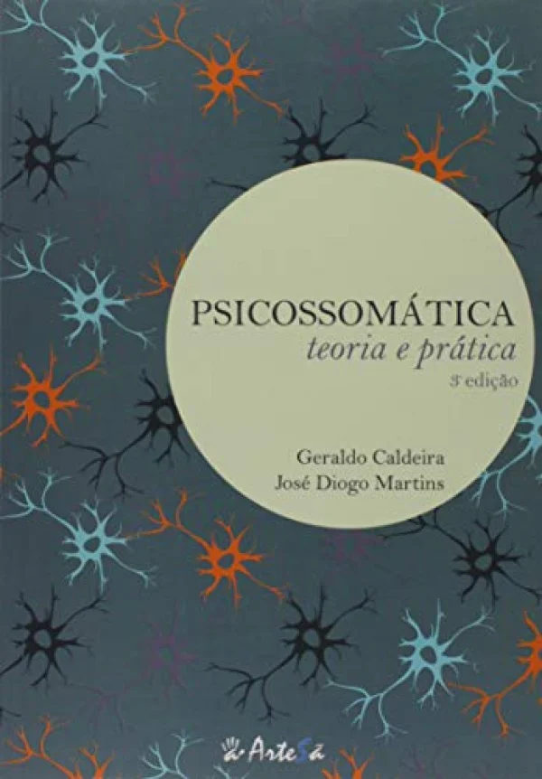 Psicossomática: Teoria e Prática