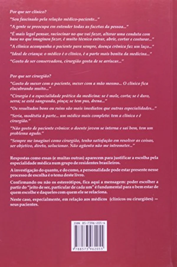 O Clnico e o Cirurgio: Esteretipos, Personalidade e Escolha da Especialidade Mdica