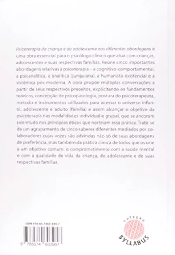 Psicoterapia Da Crianca E Do Adolescente Nas Diferentes Abordagens