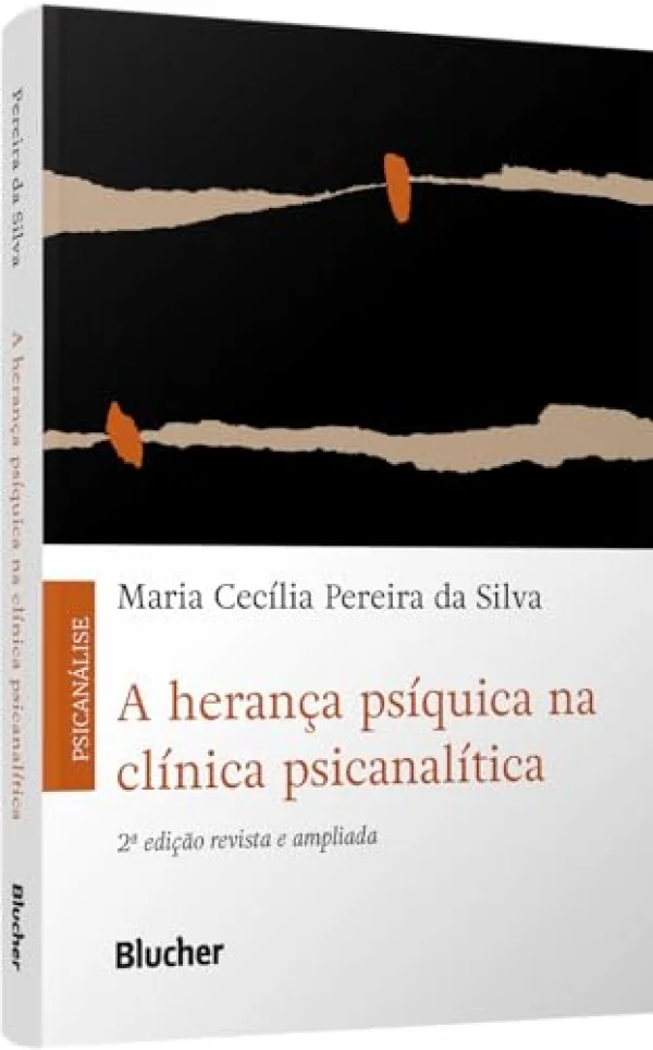 A Herança Psíquica na Clínica Psicanalítica