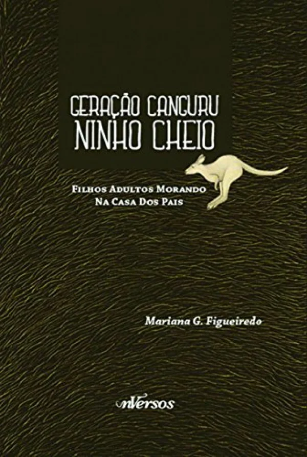 Geração canguru ninho cheio: Filhos adultos morando na casa dos pais