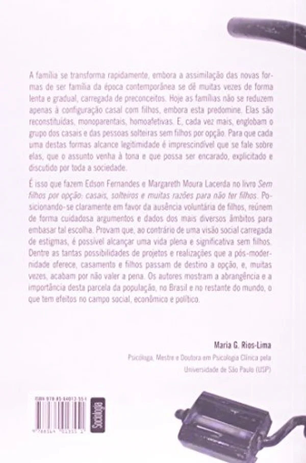 Sem Filhos por Opo: Solteiros e casais, e muitas razes para no terem filhos