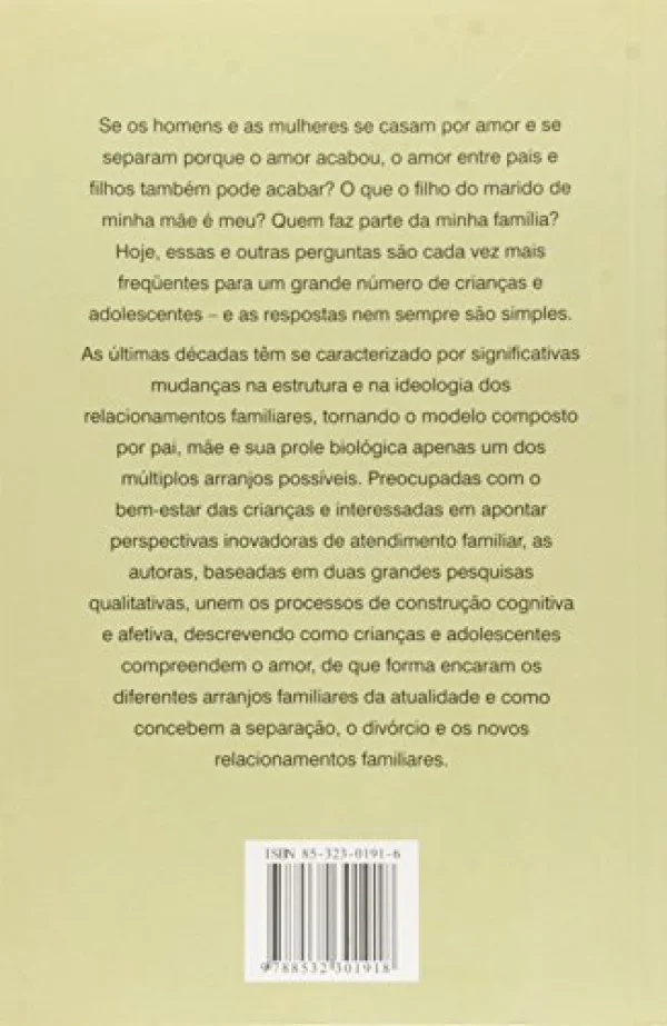 Amor, casamento, famlia, divrcio e depois... segundo as crianas