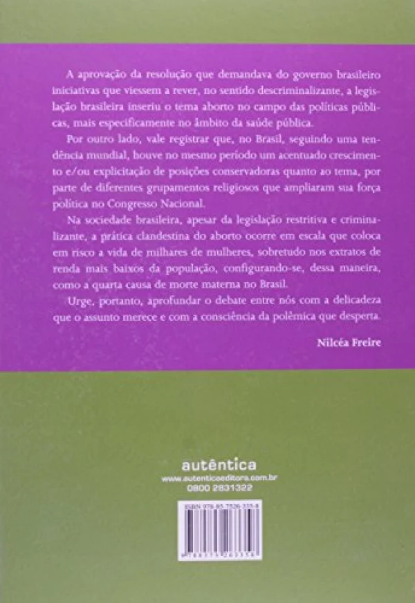 Direito de decidir - Mltiplos olhares sobre o ABORTO