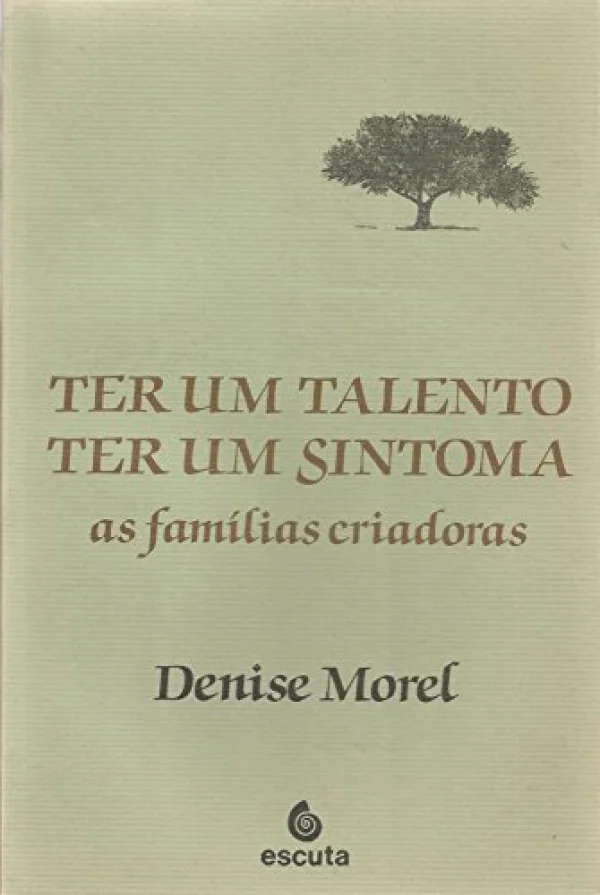 Ter um Talento, ter um Sintoma: as Fam�lias Criadoras