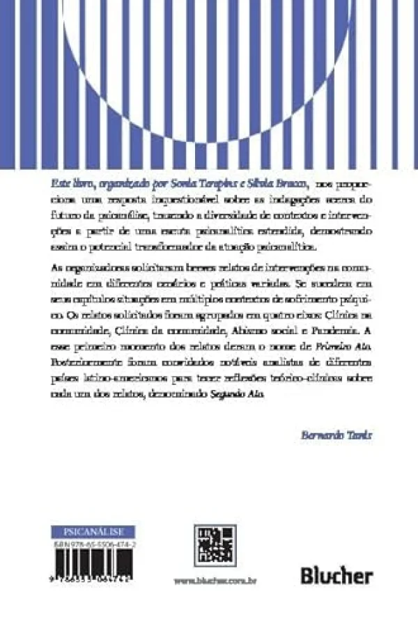 Pr�ticas Psicanal�ticas na Comunidade: Relatos em Dois Atos