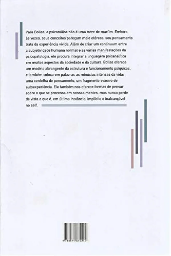 A Metapsicologia de Chistopher Bollas: uma Introdu��o